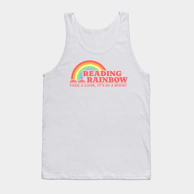 Reading Rainbow Take A Look It’s in a Book Tank Top by NysdenKati